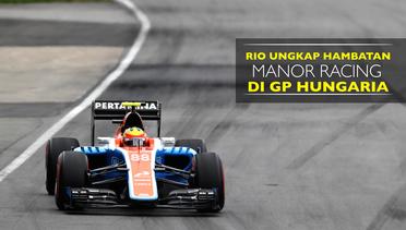 Rio Haryanto Ungkap Hambatan Manor Racing di GP Hungaria
