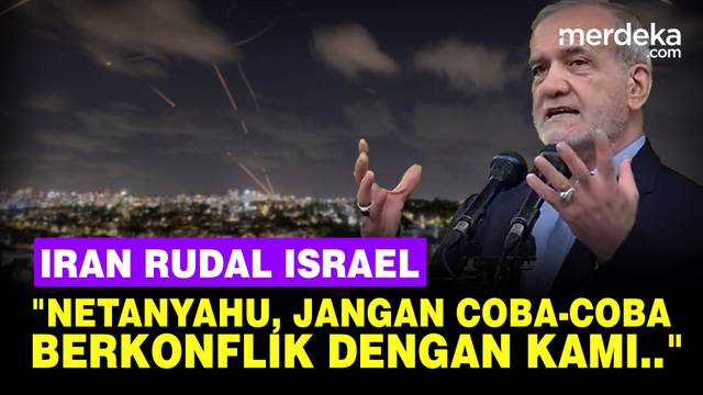 Presiden Iran Usai Rudal Israel: Netanyahu, Jangan Coba-Coba Berkonflik dengan Kami