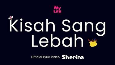 Sherina - Kisah Sang Lebah | Official Lyric Video
