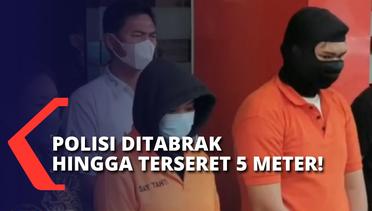 Berniat Lerai Pertengkaran, Polisi Ditabrak hingga Terseret 5 Meter di Kebayoran Lama Jakarta!