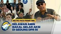 Relawan AMIN Bakal 'Menduduki' Gedung DPR RI Lawan Pemilu Curang