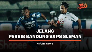 5 Fakta Jelang Persib Bandung vs PS Sleman