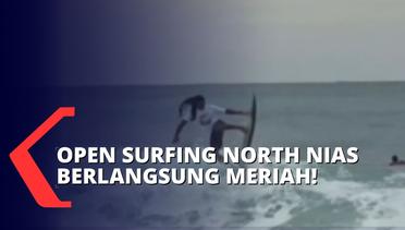 Open Surfing North Nias jadi Rangkaian Acara Kemeriahan HUT Kabupaten Nias Utara ke-14 !