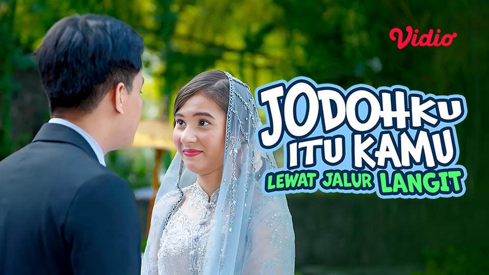 Jodohku Itu Kamu Lewat Jalur Langit