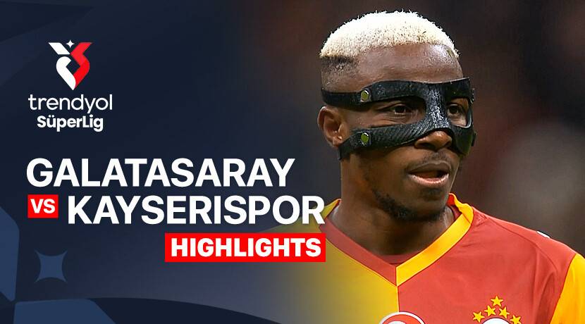 Galatasaray vs Kayserispor