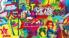 Last Child - Kembali (Official Audio)
