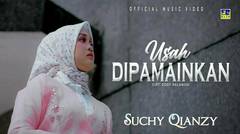 Suchy Qianzy - Usah Dipamainkan (Official Music Video)