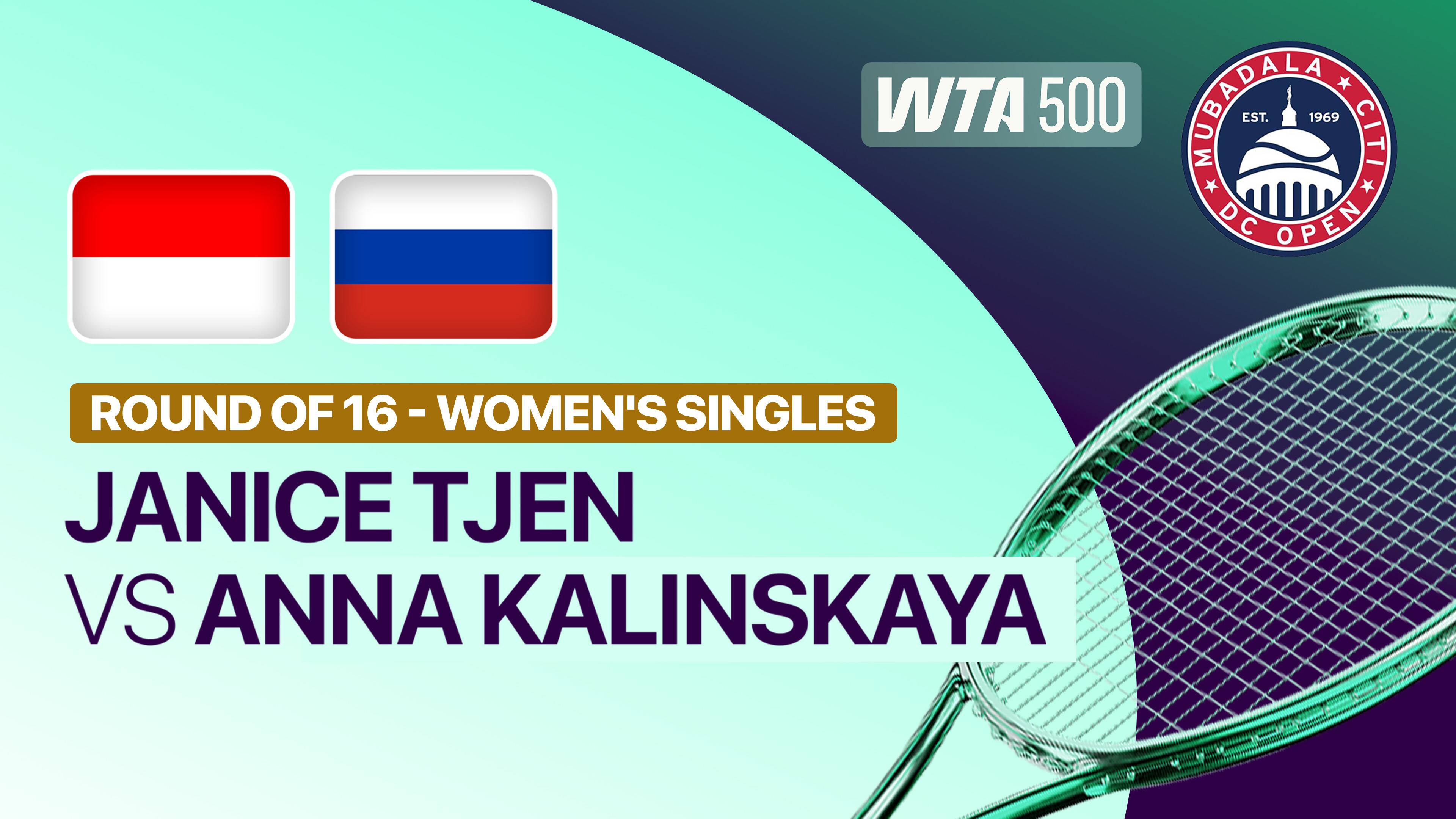 Janice Tjen vs Anna Kalinskaya - Women's Singles Round of 16 | WTA 500: Mubadala DC Open 2026