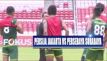 Shopee Liga 1: Persija Jakarta dan Persebaya Surabaya Sama-sama Optimis Menang - Fokus Pagi
