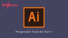 Adobe Illustrator Untuk Pemula | #2. Pengenalan Tools Bar Part 1 | Bahasa Indonesia