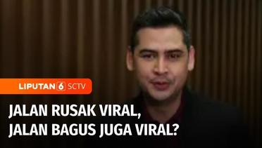 Jalan Rusak di Lampung Viral, Jalan Bagus di Aceh juga Viral? | Diskusi Liputan 6