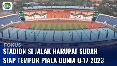 Jelang Piala Dunia U-17, Renovasi Stadion Si Jalak Harupat telah Selesai dan Sudah Siap Digunakan | Fokus