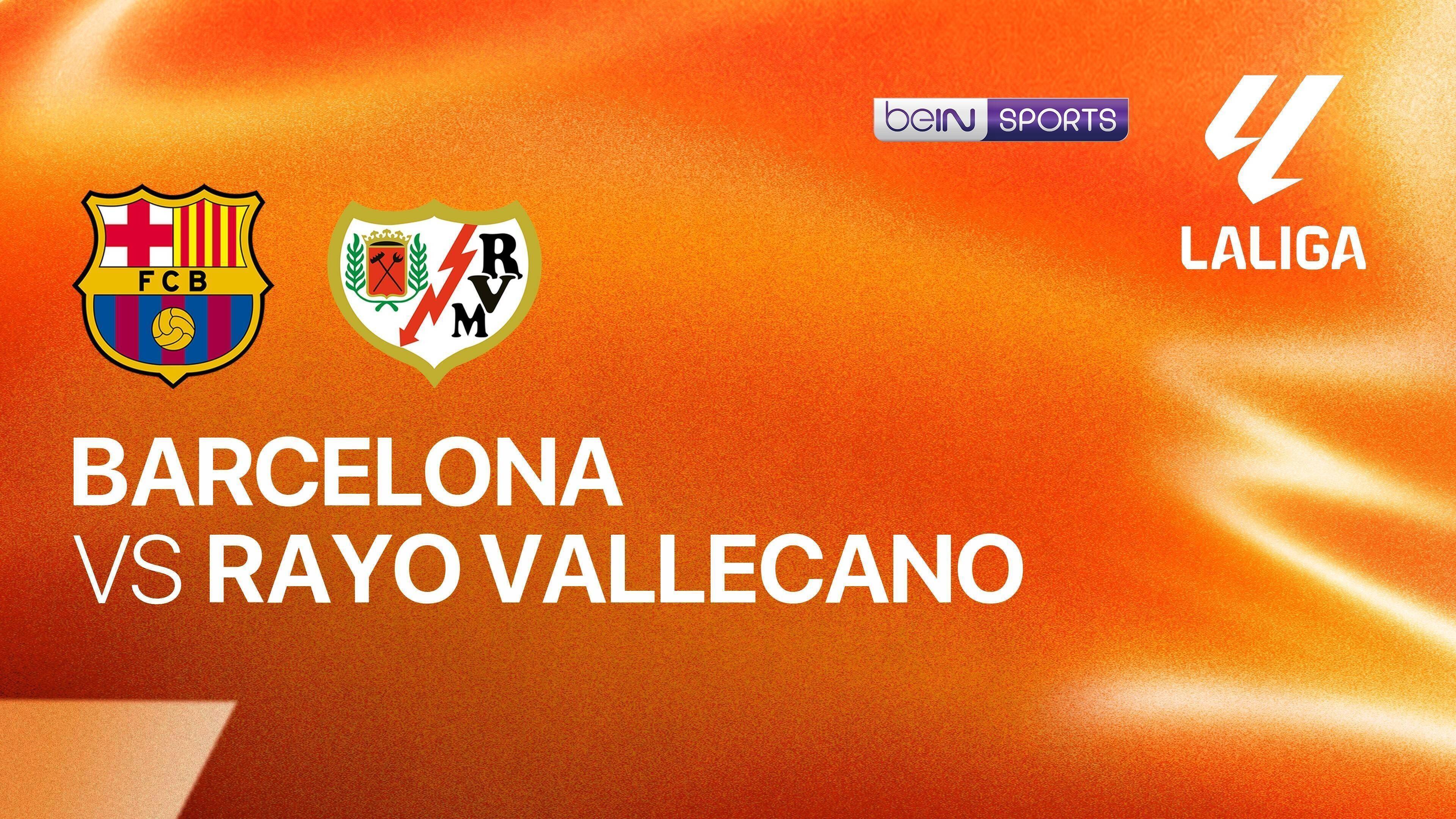 Barcelona vs Rayo Vallecano