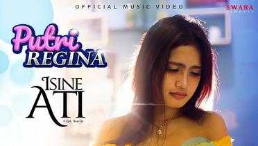 Putri Regina - Isine Ati (Official Music Video)