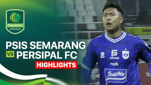 PSIS Semarang vs Persipal FC - Highlight | Pegadaian Championship 2025/26