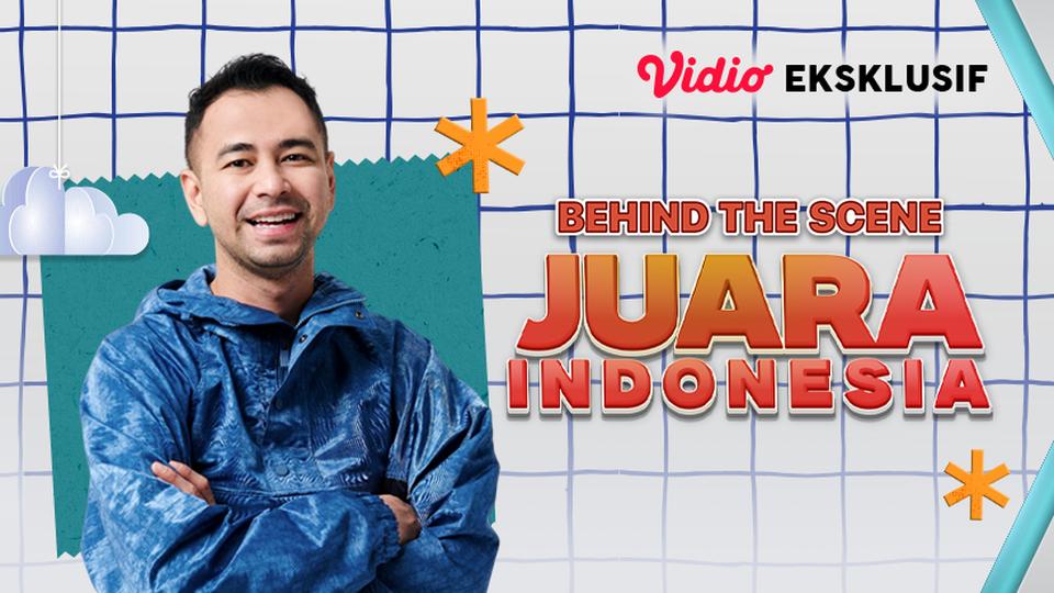 Behind The Scene Juara Indonesia