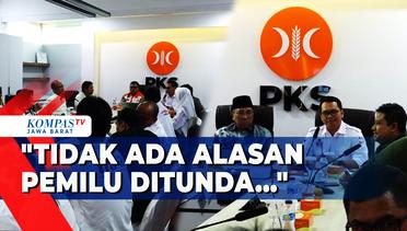 PKS Jabar Tolak Putusan PN Jakpus Soal Penundaan Pemilu!