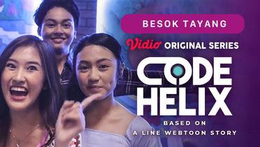 Code Helix - Vidio Original Series | Besok Tayang