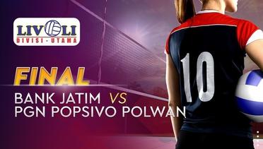 Full Match Final - Bank Jatim vs PGN Popsivo Polwan | Livoli 2019