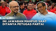 Jawaban Menggebu Mahfud MD saat Ditanya Soal 'Petugas Partai' #KICKONTROVERSI
