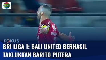 Pekan ke-10 BRI Liga 1, Bali United Naik ke Posisi 3 Klasemen usai Kalahkan Barito Putera | Fokus