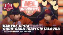 TEAM CINTALAURA BIKIN CASTER JADI CINTA-CINTAAN - Road to IEL Season 2 UMN Highlight