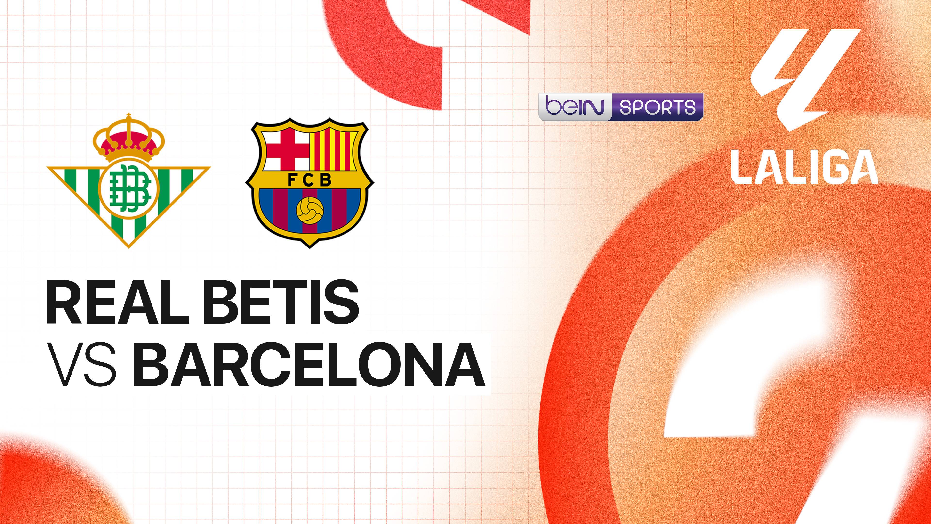 Real Betis vs Barcelona