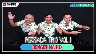 Trio Persada - Benget Ma Ho (Official Video)