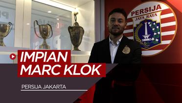 Persija Jakarta, Mimpi Marc Klok yang Jadi Kenyataan