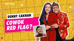 Ini Alasan Denny Caknan Disebut Cowok Red Flag + Reaksi Netizen!