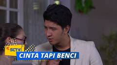 Bagi Anya, Migo Hanyalah Seorang Playboy! | Cinta Tapi Benci - Episode 12