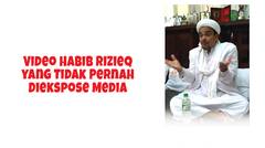 Inilah Video Habib Rizieq yang Tidak Pernah Diekspose Media