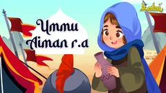 Ummu Aiman r.a | Kisah Teladan Nabi | Cerita Islami | Cerita Anak Muslim
