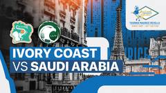 Ivory Coast vs Saudi Arabia - Full Match | Maurice Revello Tournament