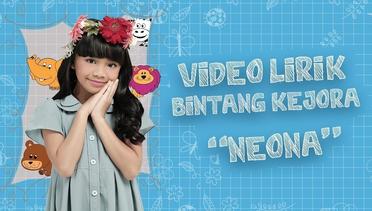 Neona - Bintang Kejora | Official Video Lirik