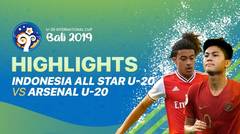 Match Highlight – Indonesia All Stars U20 (4) vs (2) Arsenal U20 - U-20 International Cup Bali 2019