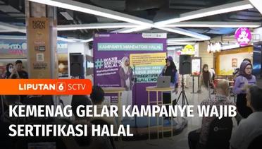 Kampanye Kemenag Mengenai Sertifikasi Halal di Pusat Perbelanjaan Jakarta | Liputan 6