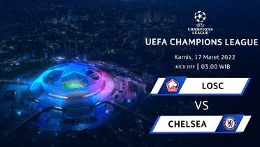 Jadwal Pertandingan | Losc vs Chelsea - 17 Maret 2022, 03:00 WIB | UEFA Champions League 2022