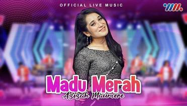 Azizah Maumere - Madu Merah (Official Live Music)
