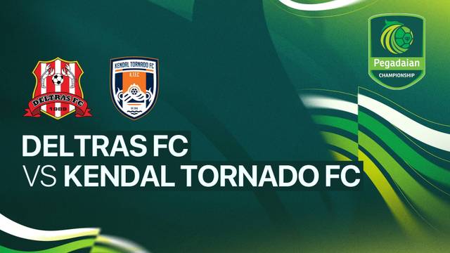 Deltras FC vs Kendal Tornado FC - Full Match | Pegadaian Championship 2025/26