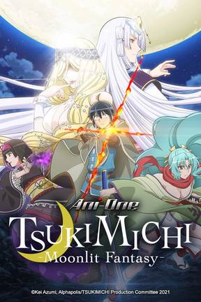 Tsukimichi: Moonlit Fantasy