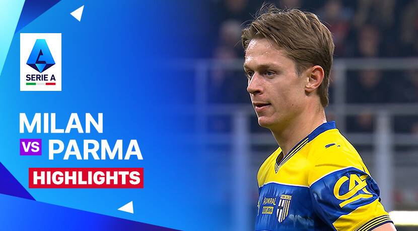 Milan vs Parma Calcio