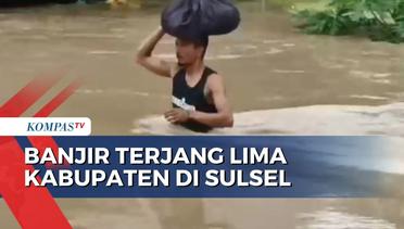 Banjir dan Longsor Terjang 5 Kabupaten di Sulsel