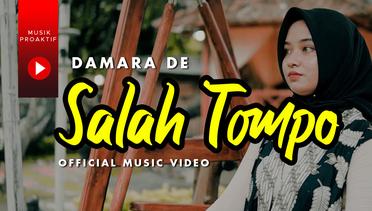 Damara De - Salah Tompo (Official Music Video)