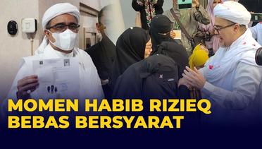 Momen Habib Rizieq Bebas Bersyarat, Tak Disambut Massa Pendukung