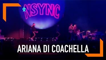 Ariana Grande Guncang Coachella Bareng NSYNC