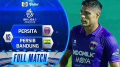 Full Match - PERSITA VS PERSIB Bandung | BRI Liga 1 2022/23