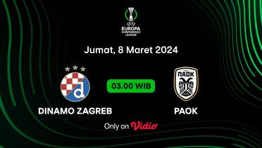 Jadwal Pertandingan | Dinamo Zagreb vs PAOK - 8 Maret 2024, 03:00 WIB | UEFA Europa Conference League 2023/24