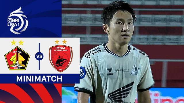Persik Kediri vs PSM Makassar - Mini Match | BRI Liga 1 2024/25