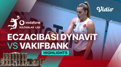 Eczacibasi Dynavit vs Vakifbank - Highlights | Women's Turkish Volleyball League 2023/24